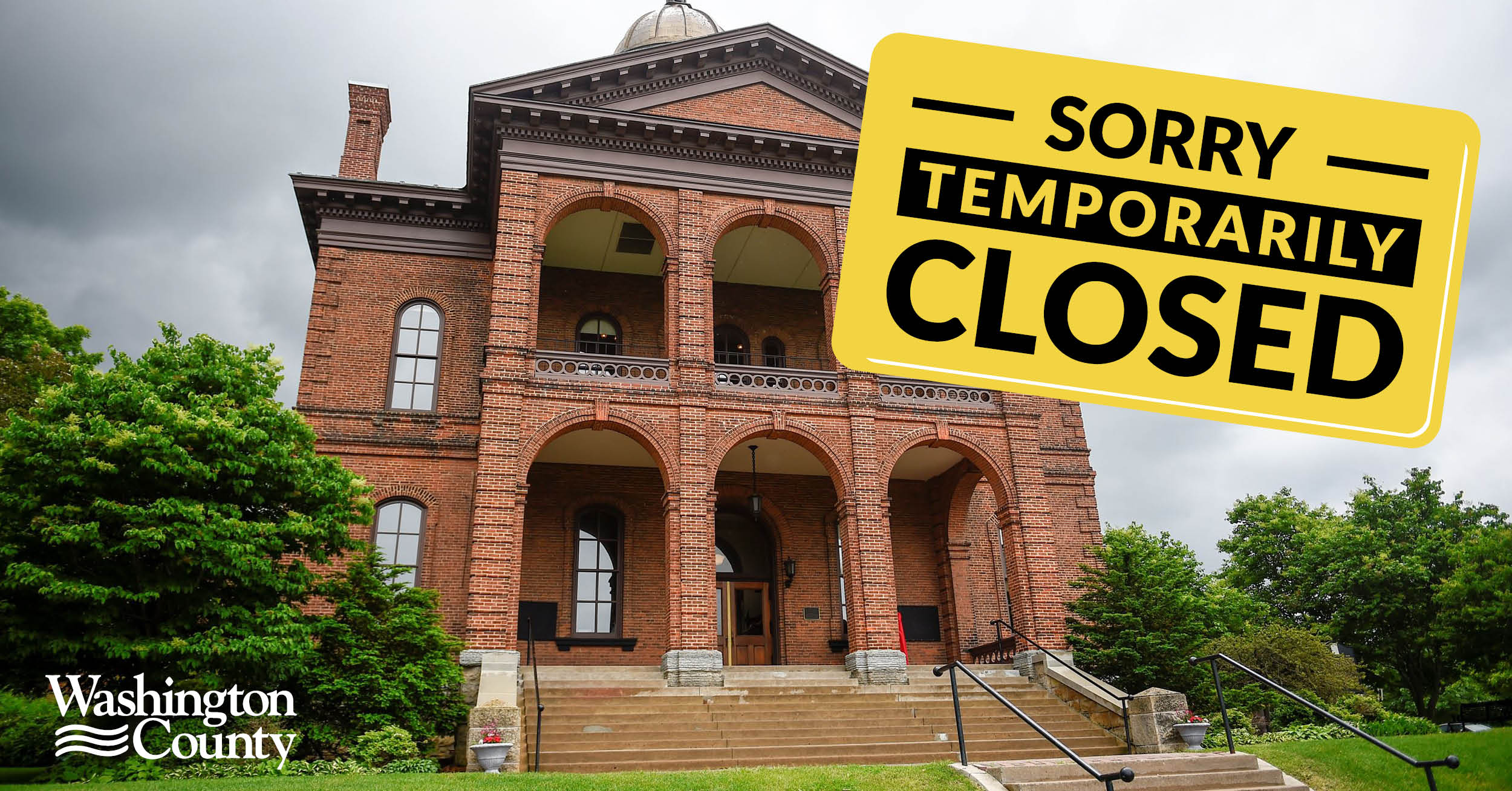 Historic Courthouse Closed